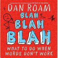 Dan Roam, Blah, Blah, Blah, book