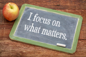 I focus on what matters